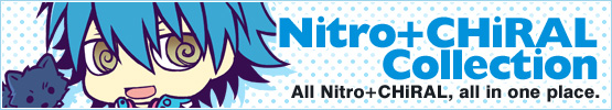 Nitro+CHiRAL Collection