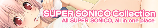 SUPER SONICO Collection